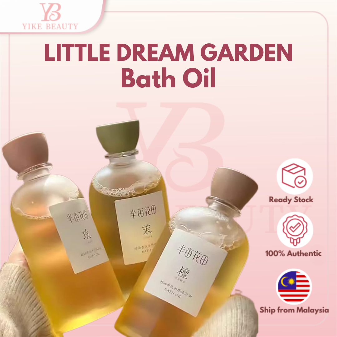 LITTLE DREAM GARDEN Bath Oil 半亩花田精油香氛水感沐浴油